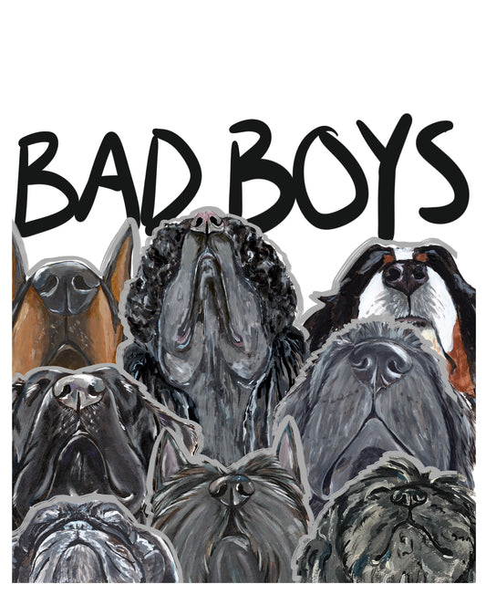 The Bad Boys Dog Print